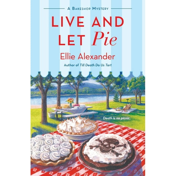 Bakeshop Mystery Live and Let Pie, Book 9, (Paperback)