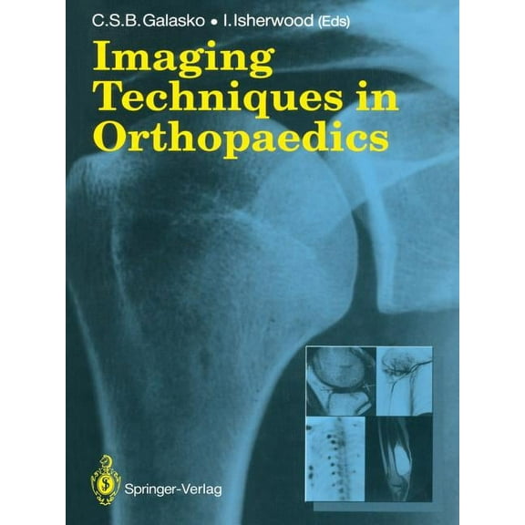 Imaging Techniques in Orthopaedics, (Paperback)