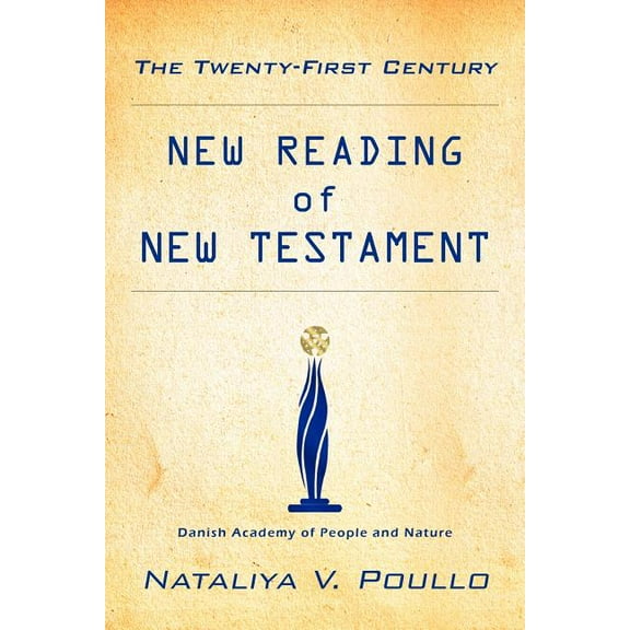 The Twenty-First Century : New Reading of New Testament (Paperback)