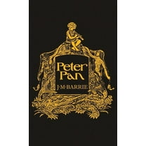 Peter Pan: With the Original 1911 Illustrations, (Hardcover)
