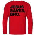 thumbnail image 3 of Inktastic Jesus Saves Bro Christian Long Sleeve Youth T-Shirt, 3 of 5