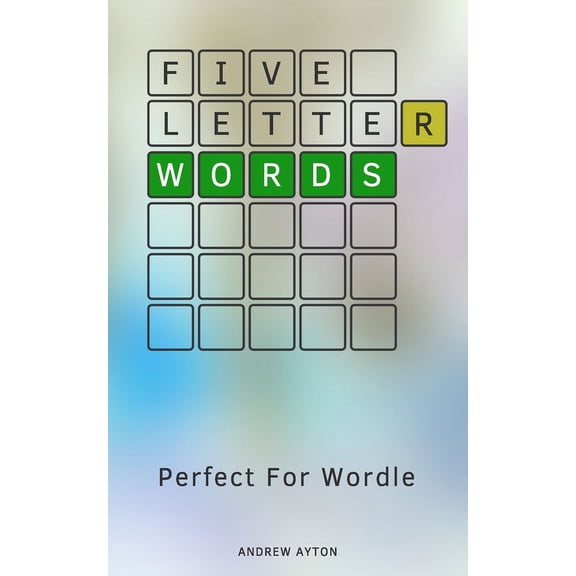 Five Letter Words: Perfect For Wordle, (Paperback)
