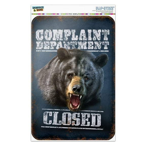 Complaint Department Closed Bear Home Business Office Sign