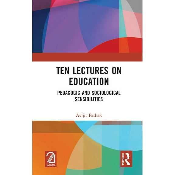 Ten Lectures on Education: Pedagogic and Sociological Sensibilities, (Hardcover)