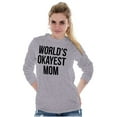 thumbnail image 4 of World's Okayest Mom Hilarious Mothers Women's Long Sleeve T Shirt Brisco Brands L, 4 of 6