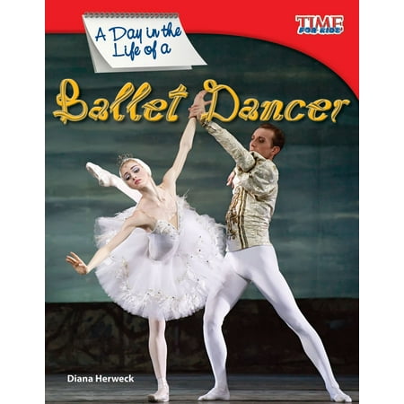 A Day in the Life of a Ballet Dancer - eBook