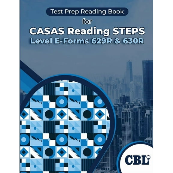 Test Prep Reading Book for CASAS Reading STEPS Level E-Forms 629R & 630R, (Paperback)