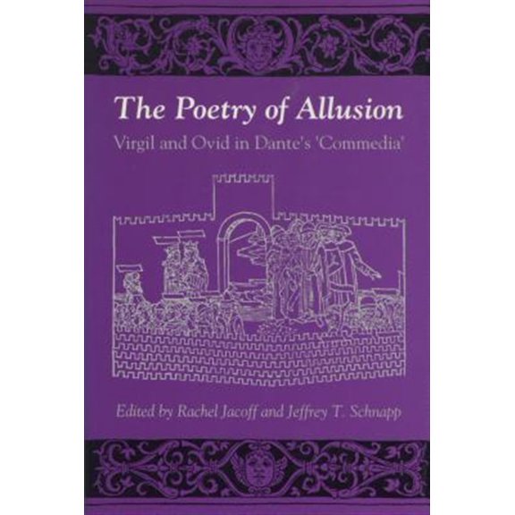 Pre-Owned The Poetry of Allusion : Virgil and Ovid in Dantes Commedia (Hardcover)
