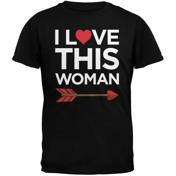 I Love This Woman Black Adult T-Shirt - Large