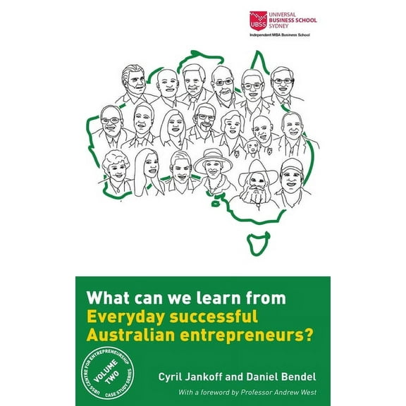 Ubss Cfe Case Studies: What can we learn from everyday successful Australian entrepreneurs? (Hardcover)
