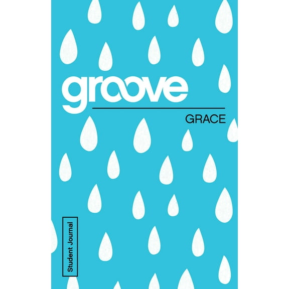 Groove: Grace Student Journal, (Paperback)