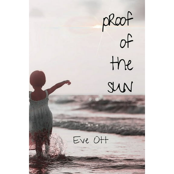 Proof of the Sun, (Paperback)