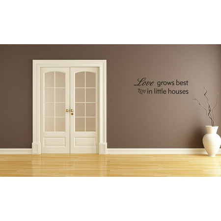 Love Grows Best In Little Houses Vinyl Quote Wall Decal Family Home (Best Vinyl Wall Decals)