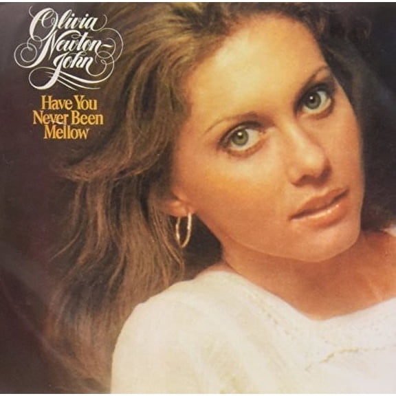 Olivia Newton-John - Have You Never Been Mellow [CD]