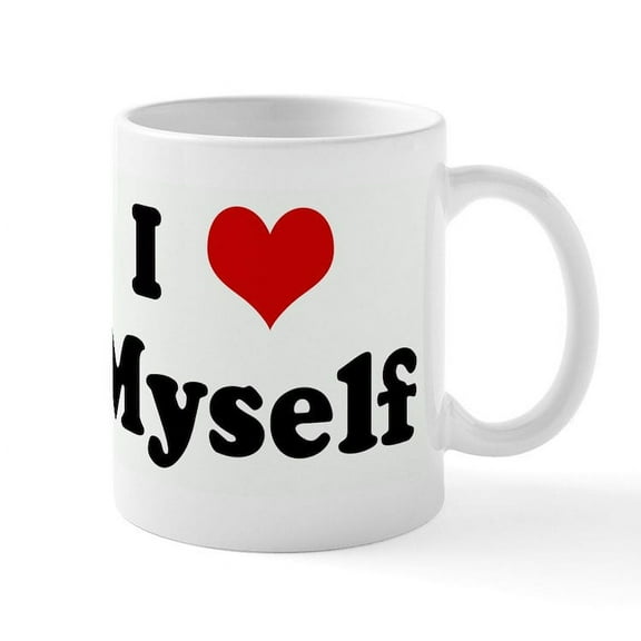 CafePress - I Love Myself Mug - 11 oz Ceramic Mug - Novelty Coffee Tea Cup
