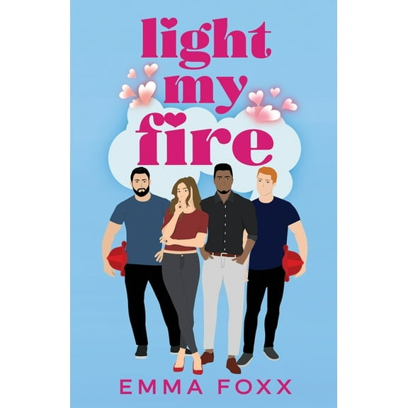 Light My Fire, (Paperback)