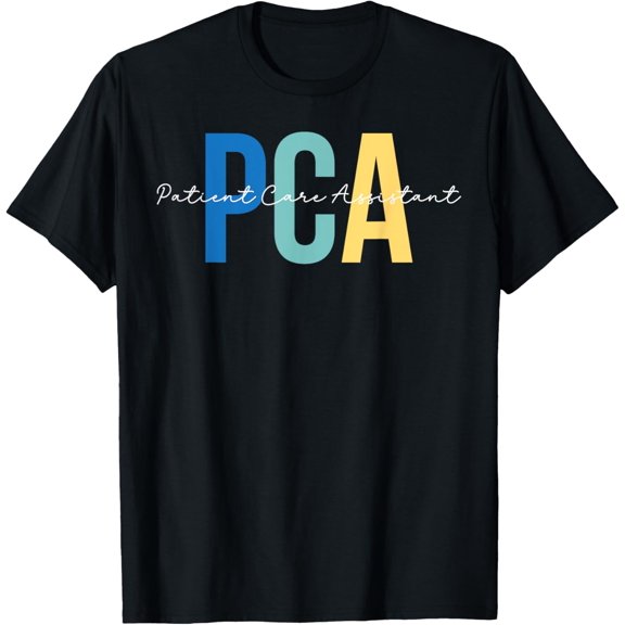 Playful Comfort Tee - PCA Patient Care Assistant Best PCA Nurse T-Shirt