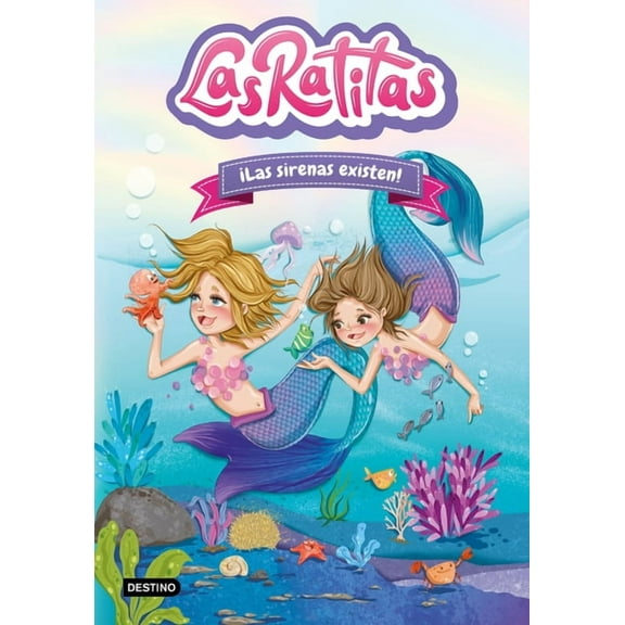 Las Ratitas 5. Â¡Las Sirenas Existen!, (Paperback)
