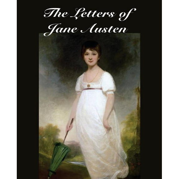 The Letters of Jane Austen (Paperback)
