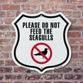 thumbnail image 4 of Please Do Not Feed The Sea Gulls (5 Pack) 12 inch X 12 inch Shield-Shaped Rust-Free Aluminum Metal Signs Weather Resistant Made in the USA, 4 of 6