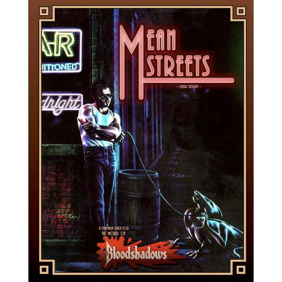 Mean Streets (Classic Reprint): A Campaign Guide for Bloodshadows, (Paperback)