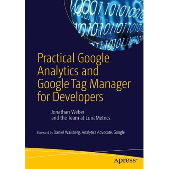Pre-Owned Practical Google Analytics and Google Tag Manager for Developers Paperback