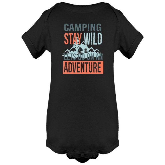 Stay Wild Camping Adventure Bodysuit Infant -Image by Shutterstock,  12 Months