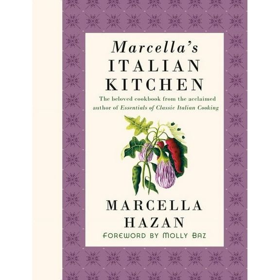 Marcella's Italian Kitchen: A Cookbook, (Hardcover)