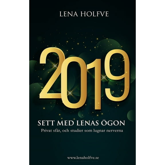 Sett Med Lenas Ögon: 2019 (Paperback)