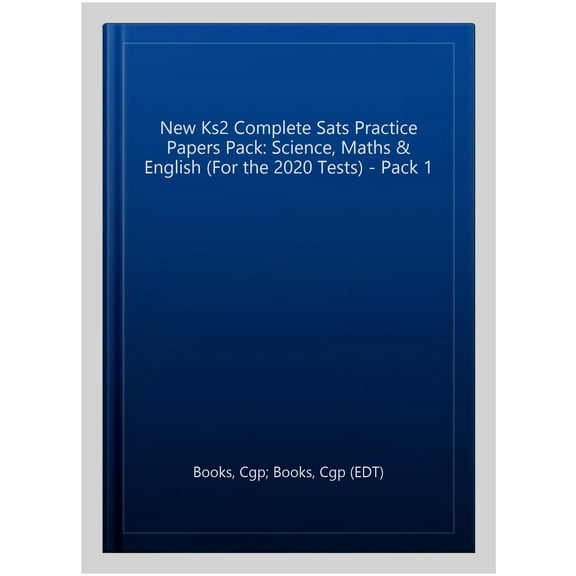 New Ks2 Complete Sats Practice Papers Pack: Science, Maths &