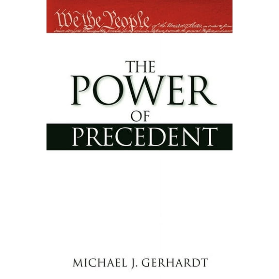 The Power of Precedent, (Paperback)
