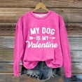 thumbnail image 4 of Sale Clearance 2024 Fall Sweatshirts for Women Women's My Dog Is My Valentine'S Sweatshirt Dog Mother Hoodie Valentine'S Day Dog Sweatshirt Gift For Dog Mother Love Funny Long Sleeve Tee Top Pullover, 4 of 4