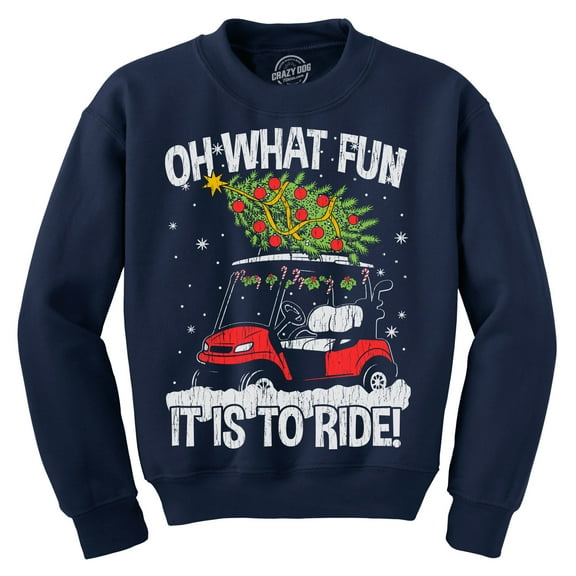 Oh What Fun It Is To Ride Crewneck Sweatshirt Funny Sarcastic Christmas Graphic Novelty Golfing Longsleeve Sweater
