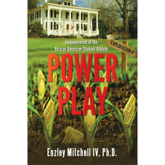Power Play : Empowerment of the African American Student-athlete