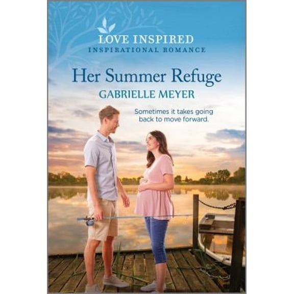 Pre-Owned Her Summer Refuge: An Uplifting Inspirational Romance (Mass Market Paperback) 1335597425 9781335597427