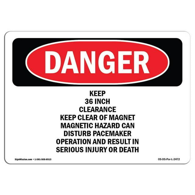 SignMission OS-DS-A-1218-L-2472 12 x 18 in. OSHA Danger Sign - Keep 36 in. Clearance