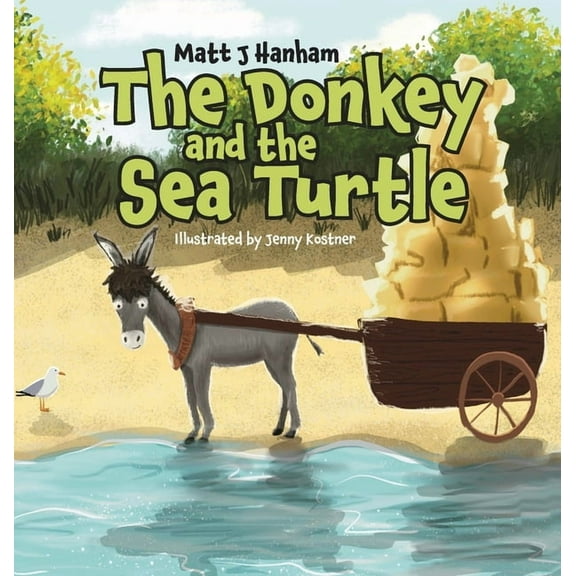 The Donkey and the Sea Turtle, (Hardcover)