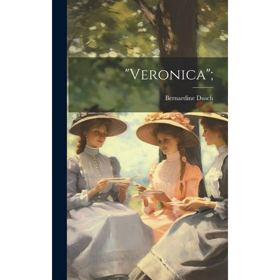 "Veronica"; (Hardcover)
