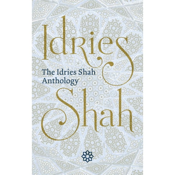 The Idries Shah Anthology (Paperback)