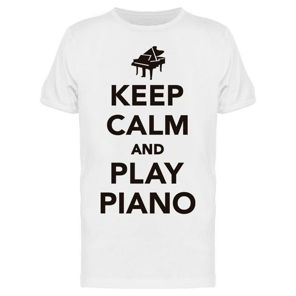 Keep Calm And Play Piano T-Shirt Men -Image by Shutterstock, Male Small