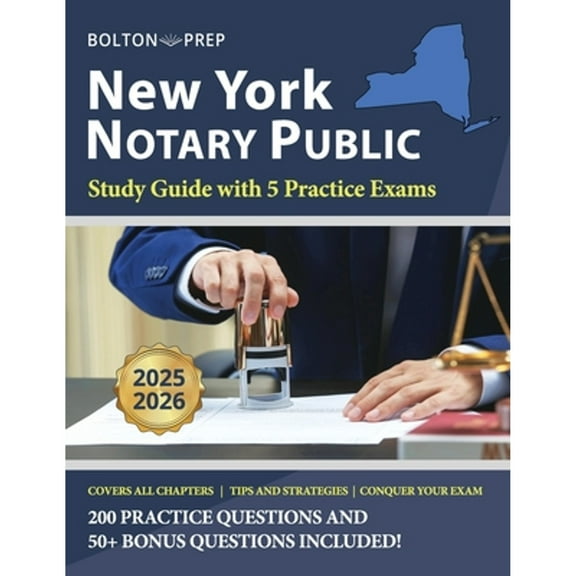 Pre-Owned New York Notary Public Study Guide with 5 Practice Exams: 200 Practice Questions and 50 Bonus Questions Included (Paperback) 1735215848 9781735215846