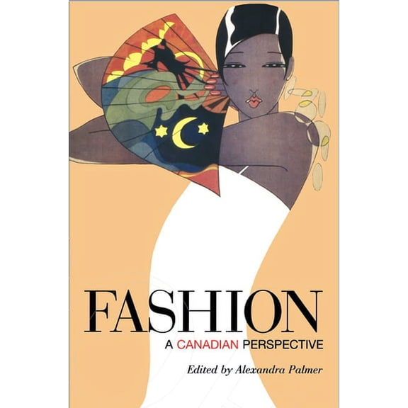 Fashion: A Canadian Perspective (Paperback)