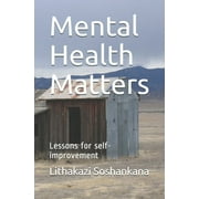 Mental Health Matters: Lessons for self-improvement