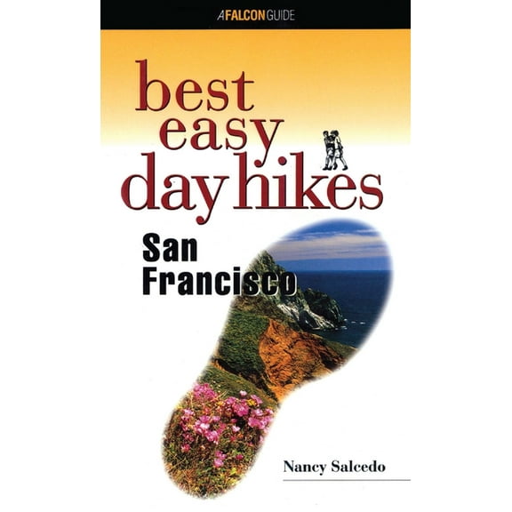 Best Easy Day Hikes Best Easy Day Hikes San Francisco, (Paperback)