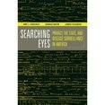 thumbnail image 1 of Pre-Owned Searching Eyes: Privacy, the State, and Disease Surveillance in America Volume 18 (Paperback) 0520253256 9780520253254, 1 of 1