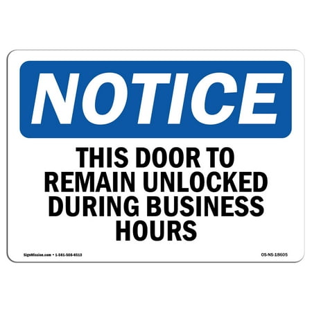 Osha Notice Sign This Door To Remain Unlocked During Business