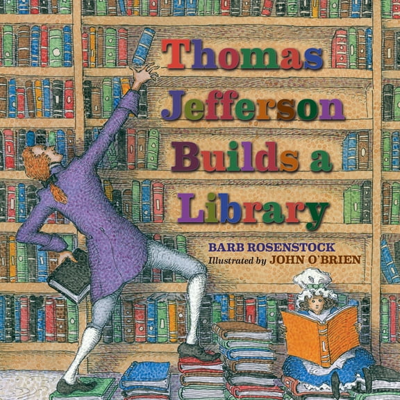 Thomas Jefferson Builds a Library, (Paperback)