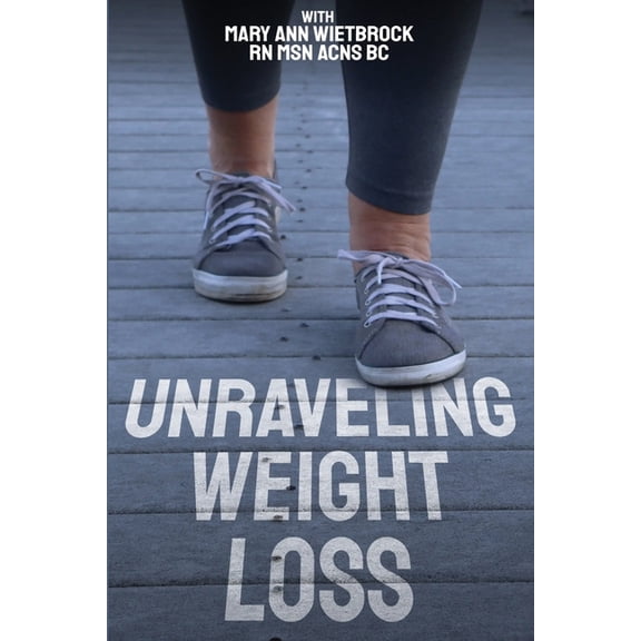 Unraveling Weight Loss, (Paperback)