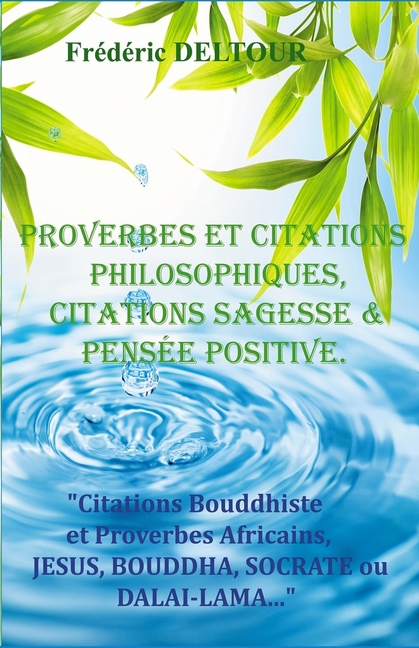 Proverbes Et Citations Citations Philosophiques Citations Sagesse Pensee Positive Religion Spir Proverbes Et Citations Philosophiques Citations Sagesse Et Pensee Positive Citations Bouddhiste Et Proverbes Africains Jesus Bouddha Socrate Ou