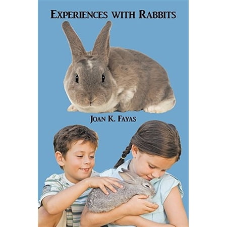 Experiences with Rabbits (Paperback)